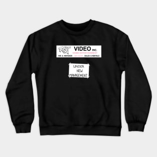 RST Video - Under New Management Crewneck Sweatshirt